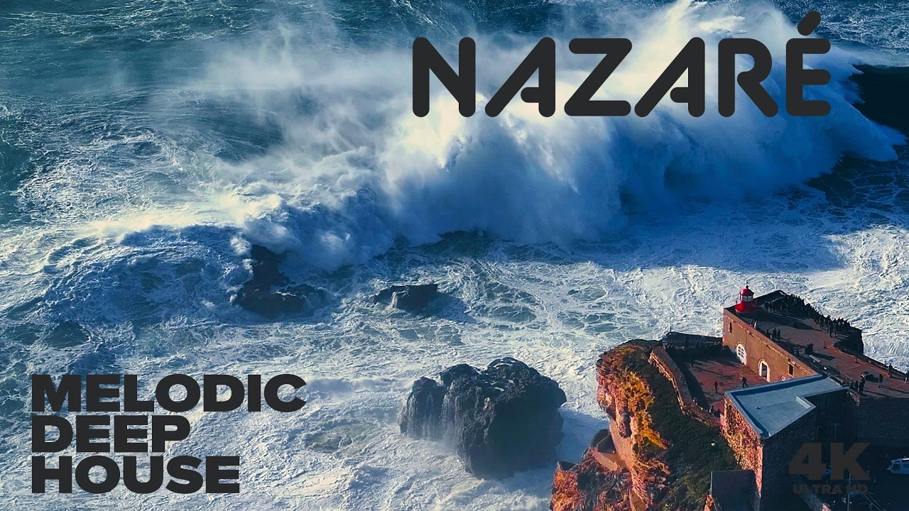 Biggest Waves on Earth | Nazaré Portugal Ocean Therapy | Melodic Deep House